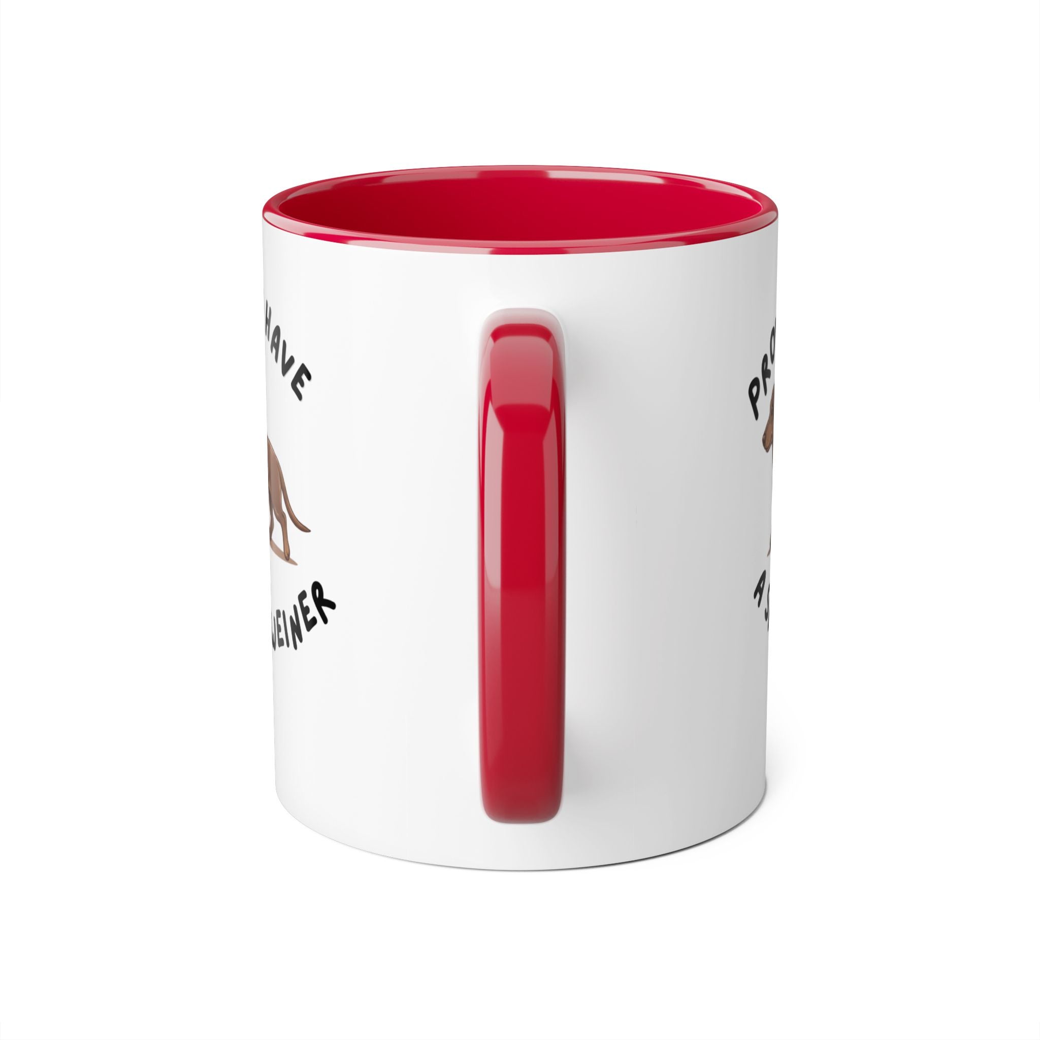 Proud to Have a Small Weiner Dachshund Coffee Mug — 11oz Accent Mug