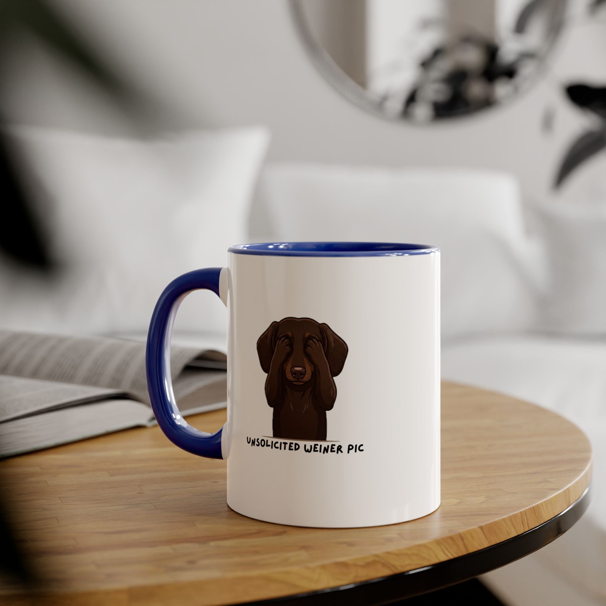 Unsuspecting Wiener Dog Mug — "Unsolicited Weiner Pic" 11oz Accent Coffee Cup
