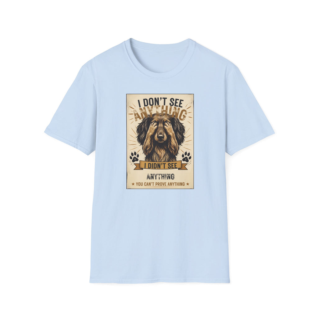 I Don’t See Anything Dachshund T-Shirt — Funny Dog Lover Tee