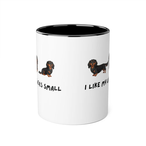 Dachshund Coffee Mug - "I Like My Wieners Small" 11oz Accent Mug