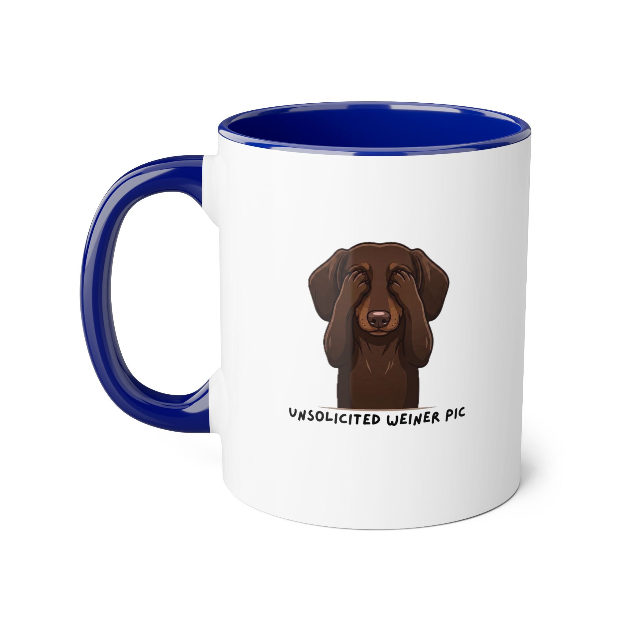 Unsuspecting Wiener Dog Mug — "Unsolicited Weiner Pic" 11oz Accent Coffee Cup