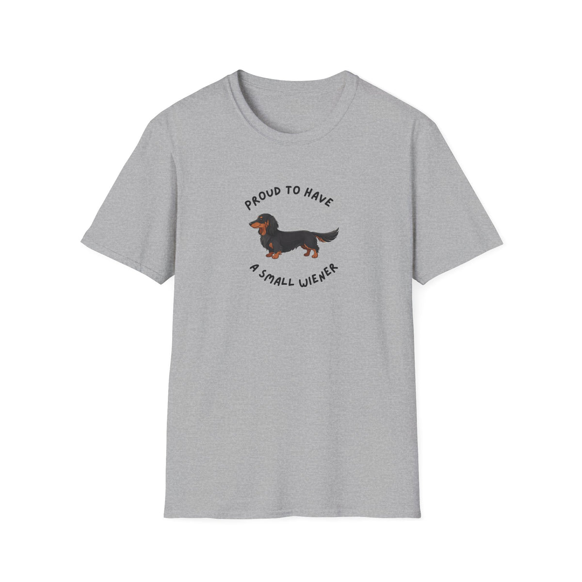 Dachshund T-Shirt — "Proud to Have a Small Wiener" Cute Wiener Dog Tee