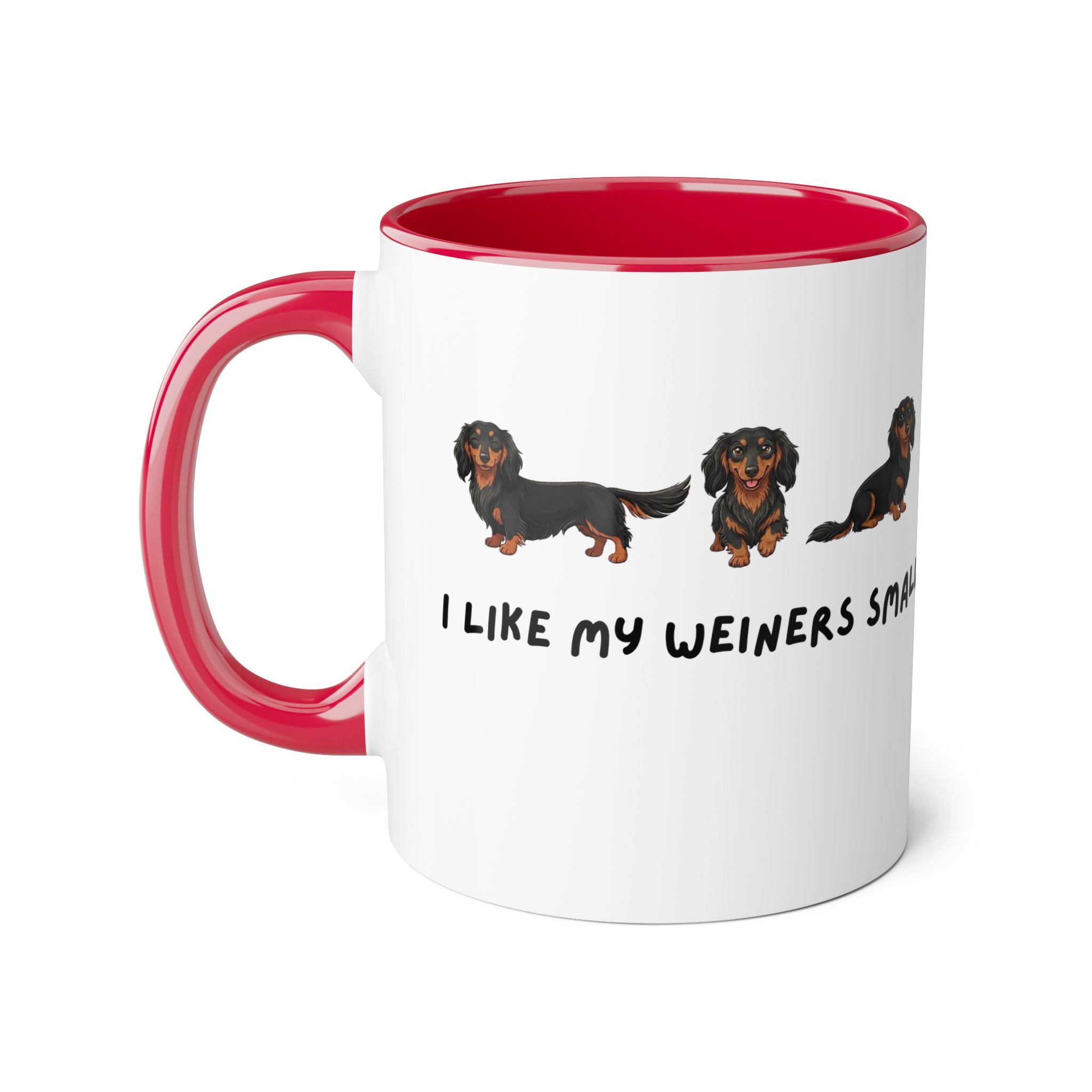 Dachshund Coffee Mug - "I Like My Weiners Small" 11oz Accent Mug